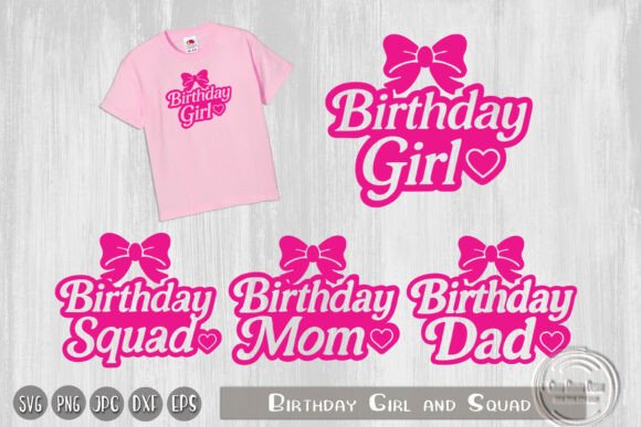 Birthday Girl, Birthday Parents, Squad: A Versatile Graphic for Crafts and Design